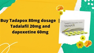 Buy Tadapox 80mg dosage Online | Tadalafil and dapoxetine